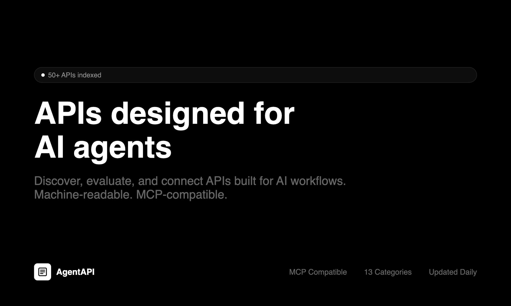 AgentAPI - API Directory for AI Agents | MCP Compatible APIs